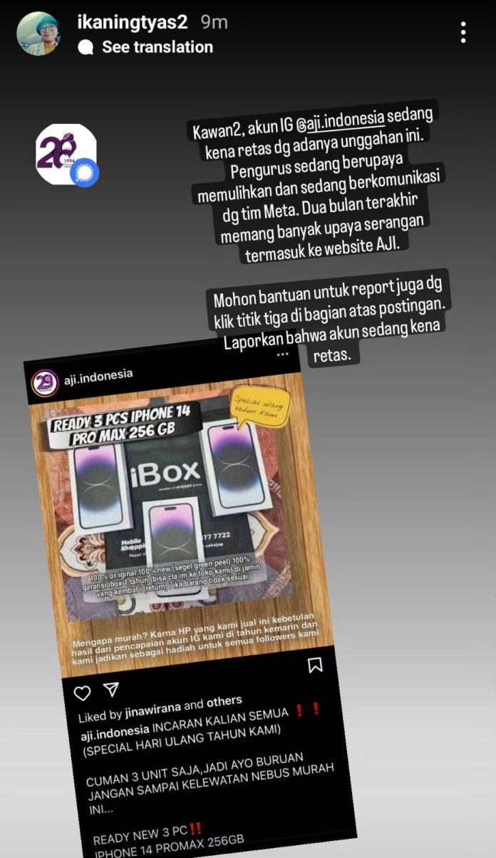 Akun Instagram AJI Indonesia yaitu @aji.indonesia telah diretas orang tidak dikenal sekitar pukul 11.00 WIB f, AJI