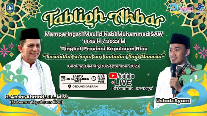 Pemerintah Provinsi Kepulauan Riau menggelar Tabligh Akbar Sabtu, di Gedung Daerah Tanjungpinang, (30/9). Tausiah akan diberikan ustad Syamsuddin Nur Makka f,diskominfo Kepri