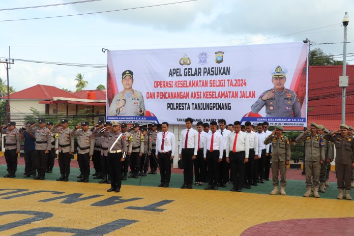 Polresta Tanjungpinang menggelar Apel Pasukan Operasi Keselamatan Seligi dan Pecanangan Aksi Keselamatan Jalan Tahun 2024, di Mapolresta Tanjungpinang, Sabtu (02/03) f,Polresta Tanjungpinang