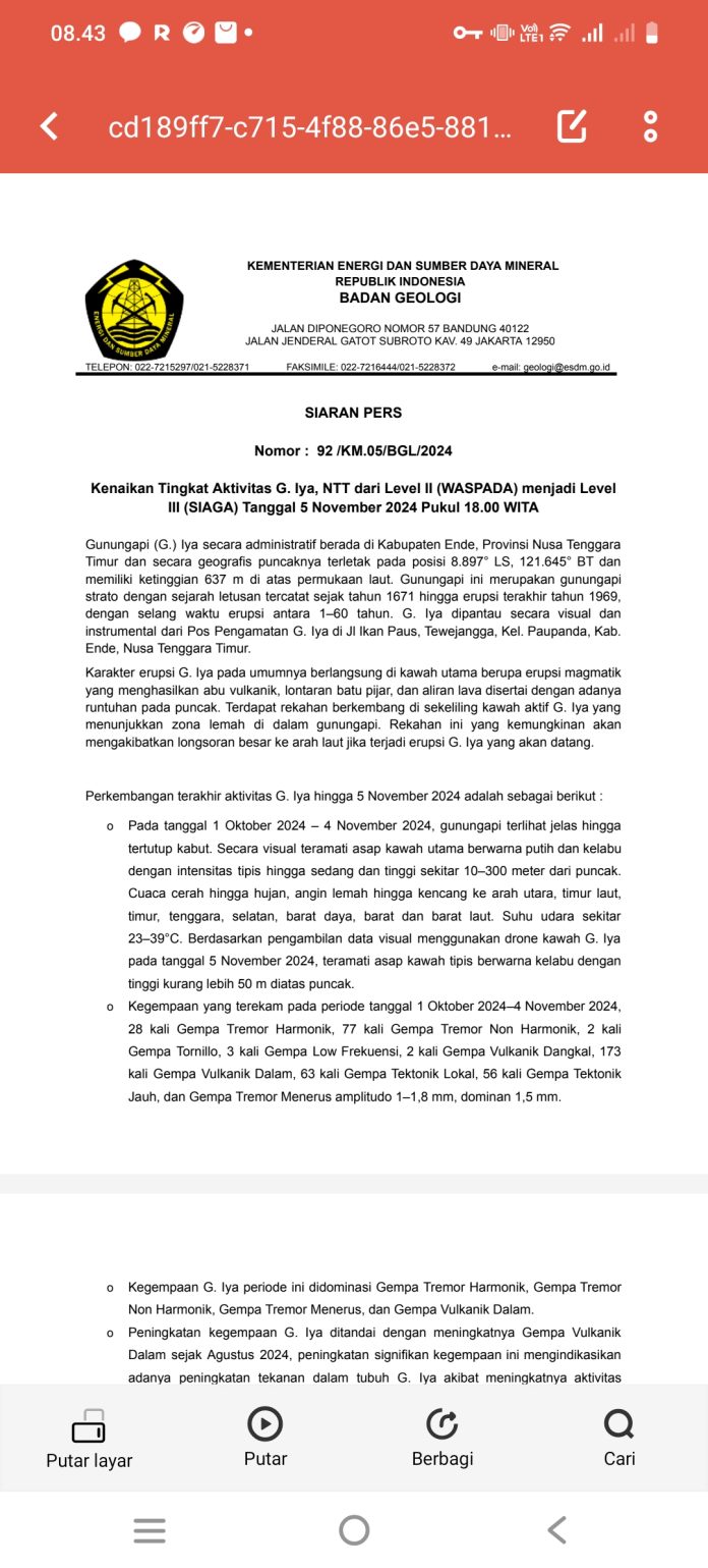 Laporan evaluasi peningkatan Status Gunungapi IYA dari level II ( Waspada ) ke Level III ( Siaga ) dirilis Badan Geologi Kementerian Energi dan Sumber Daya Mineral per 5 November 2024